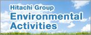 Hitachi Group Environmental Activities